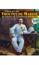 L'histoire des troupes de marine : au travers de l'uniforme : 1622-2020