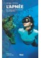 L'apnée : techniques, secrets et philosophie de la plongée libre