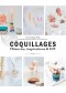 Coquillages : flâneries, inspirations & DIY