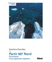 Partir 66° nord : chroniques d'une apprentie capitaine