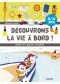 Découvrons la vie à bord ! : manuel de l'apprenti navigateur : 8-12 ans