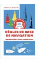 REGLES DE BASE DE NAVIGATION