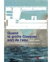 QUAND LA GROTTE COSQUER SORT DE L EAU QUAND LA GROTTE COSQUER SORT DE L EAU