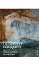 LA GROTTE COSQUER REVELEE