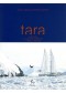 Tara : histoire d'un engagement pour l'océan