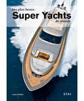 Les plus beaux super-yachts du monde