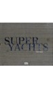 Yachts de rêve - Superyacht