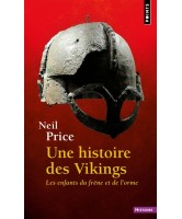 Une histoire des Vikings : les enfants du frêne et de l'orme