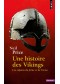 Une histoire des Vikings : les enfants du frêne et de l'orme