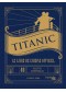 Titanic : le livre de cuisine officiel