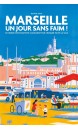 Marseille : un jour sans faim !