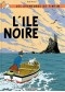 LES AVENTURES DE TINTIN. VOL. 7. L'ILE NOIRE