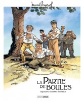 PAGNOL EN BD - LA PARTIE DE BOULES