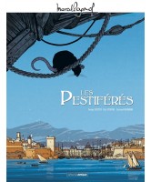 PAGNOL EN BD - LES PESTIFERES