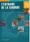 Guide Fluvial N° 16 L estuaire de la Gironde
