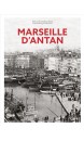 MARSEILLE D'ANTAN
