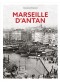 MARSEILLE D'ANTAN