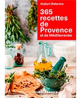 365 recettes de Provence et de Méditerranée 365 recettes de Provence et de Méditerranée