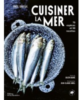 Cuisiner la mer : 70 esp&egrave;ces et 90 recettes