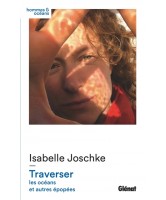 Traverser - les océans et autres épopées