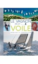 LE VAGNON DE LA VOILE: DEBUTER ET PROGRESSER