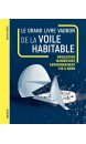 LE GRAND LIVRE VAGNON DE LA VOILE HABITABLE