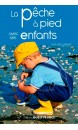 LA PÊCHE A PIED AVEC SES ENFANTS