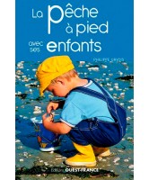 LA PÊCHE À PIED AVEC SES ENFANTS LA PÊCHE À PIED AVEC SES ENFANTS