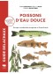  POISSONS D'EAU DOUCE : EUROPE OCCIDENTALE TEMPÉRÉE ET SCANDINAVIE