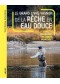 LE GRAND LIVRE VAGNON DE LA PÊCHE EN EAU DOUCE : ESPÈCES, TECHNIQUES, MATÉRIEL, MONTAGES