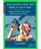Naviguer sans GPS depuis la côte jusqu'au grand large - Comprendre Naviguer sans GPS depuis la côte jusqu'au grand large - Comprendre