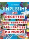 Les recettes de Méditerranée les + faciles du monde