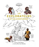 Les explorateurs et les aventuriers Les explorateurs et les aventuriers