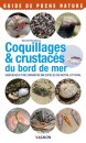 Coquillages & crustac&eacute;s du bord de mer