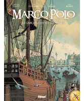 Marco Polo. Vol. 1. Le gar&ccedil;on qui vit ses r&ecirc;ves