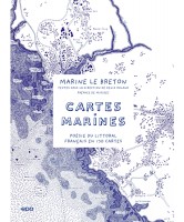 Cartes marines : po&eacute;sie du littoral fran&ccedil;ais en 130 cartes Cr&eacute;er une veille