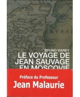 Le voyage de Jean Sauvage en Moscovie en 1586 Le voyage de Jean Sauvage en Moscovie en 1586