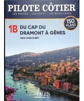 Pilote Côtier N° 1B - du Cap du Dramont à Gênes Pilote Côtier N° 1B - du Cap du Dramont à Gênes
