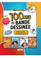 100 ans de bande dessinée: de Tintin à Culottées, la grande histoire de la BD !