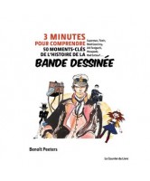 3 minutes pour comprendre 50 moments-cl&eacute;s de l'histoire de la bande dessin&eacute;e