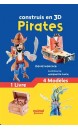 Construis en 3D - Pirates