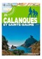 Calanques et Sainte-Baume : 25 balades
