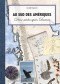 AU SUD DES AMERIQUES