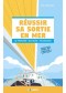Réussir sa sortie en mer : se préparer, naviguer, progresser 