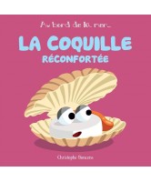 La coquille réconfortée La coquille réconfortée