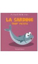 La sardine trop petite