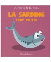 La sardine trop petite La sardine trop petite