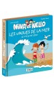 Nina et Nello - Les vagues Le cycle de l eau
