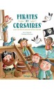 Pirates et corsaires : les aventuriers des mers