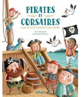 Pirates et corsaires : les aventuriers des mers